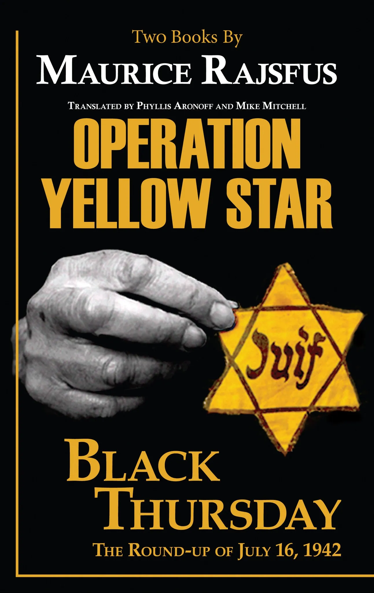 Operation Yellow Star | Black Thursday, The Roundup of July 16, 1942